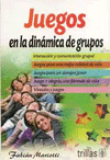 JUEGOS EN LA DINAMICA DE GRUPOS