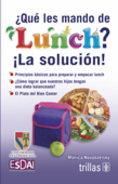 QUE LES MANDO DE LUNCH, LA SOLUCION