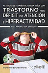 ACTIVIDADES TERAPEUTICAS PARA NIÑOS CON TRASTORNO POR DEFICIT DE ATENCION E HIPERACTIVIDAD