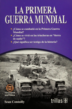 PRIMERA GUERRA MUNDIAL, LA