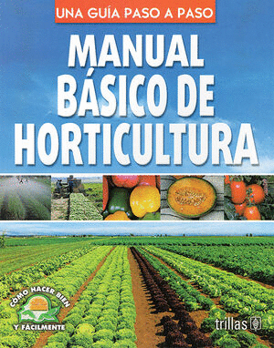 MANUAL BASICO DE HORTICULTURA