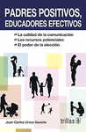 PADRES POSITIVOS, EDUCADORES EFECTIVOS