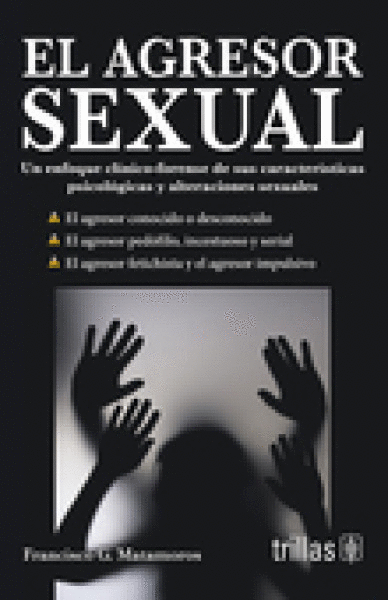 AGRESOR SEXUAL, EL