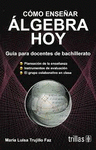 COMO ENSENAR ALGEBRA HOY