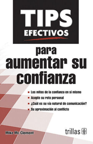 TIPS EFECTIVOS PARA AUMENTAR SU CONFIANZA
