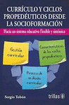 CURRICULO Y CICLOS PROPEDEUTICOS DESDE LA SOCIOFORMACION