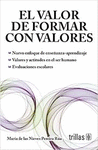 VALOR DE FORMAR VALORES, EL