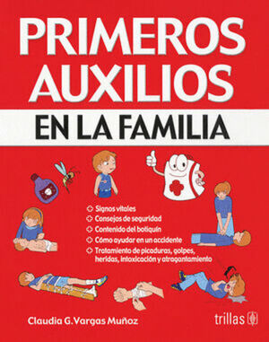 PRIMEROS AUXILIOS EN LA FAMILIA