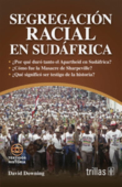 SEGREGACION RACIAL EN SUDAFRICA