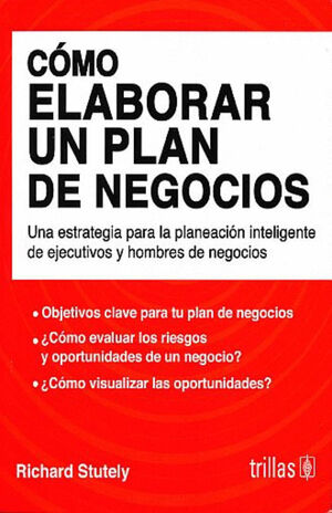COMO ELABORAR UN PLAN DE NEGOCIOS