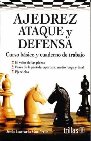 AJEDREZ ATAQUE Y DEFENSA