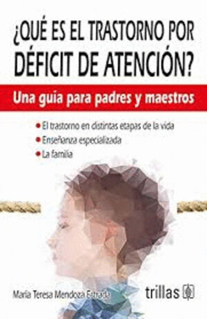 QUE ES EL TRASTORNO POR DEFICIT DE ATENCION?