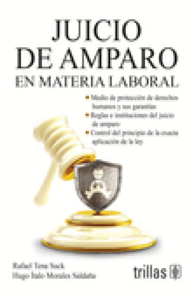 JUICIO DE AMPARO EN MATERIA LABORAL