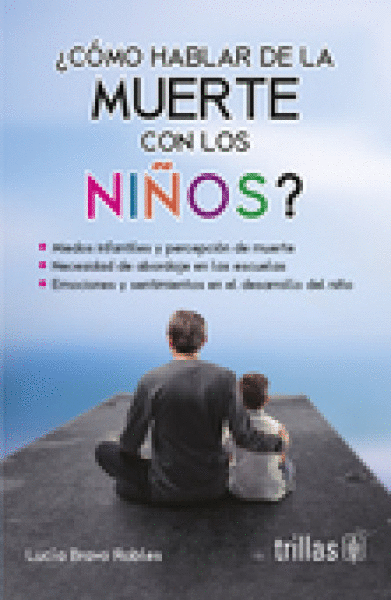 COMO HABLAR DE LA MUERTE CON LOS NIÑOS?