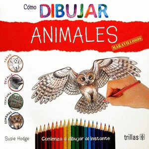 COMO DIBUJAR ANIMALES MARAVILLOSOS