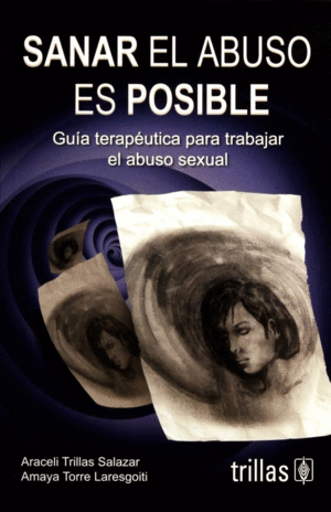 SANAR EL ABUSO ES POSIBLE