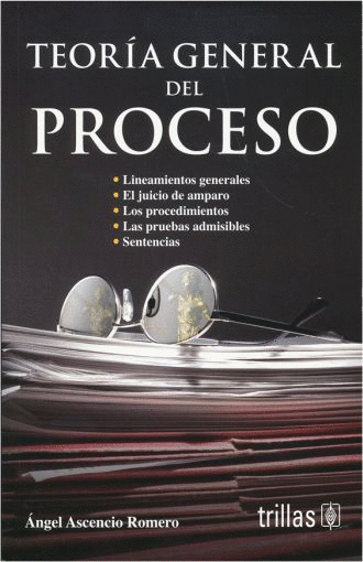 TEORIA GENERAL DEL PROCESO