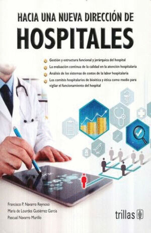 HACIA UNA NUEVA DIRECCION DE HOSPITALES