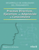 PROCESOS DIRECTIVOS, EJECUTIVOS Y DE ADQUISICION DE CONOCIMIENTOS