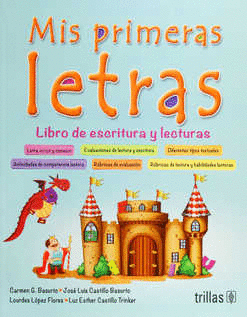 MIS PRIMERAS LETRAS, LIBRO DE ESCRITURA Y LECTURAS