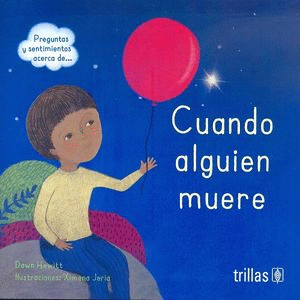 CUANDO ALGUIEN MUERE