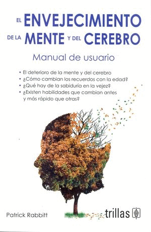 ENVEJECIMIENTO DE LA MENTE Y DEL CEREBRO, EL