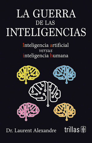 GUERRA DE LAS INTELIGENCIAS, LA