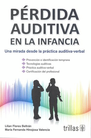 PÉRDIDA AUDITIVA EN LA INFANCIA