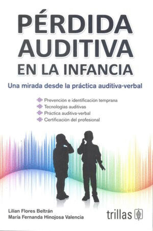 PÉRDIDA AUDITIVA EN LA INFANCIA