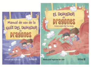 EL DOMADOR DE DRAGONES Y MANUAL DE USO PARA PADRES