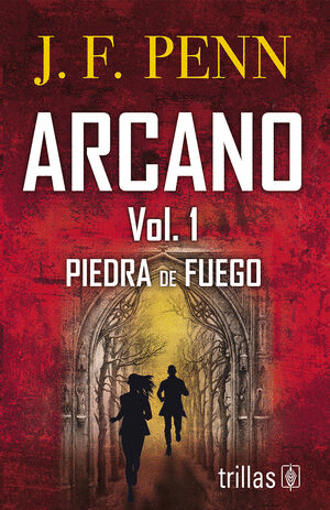 PIEDRA DE FUEGO VOL. 1. ARCANO