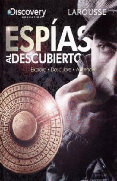 ESPIAS AL DESCUBIERTO