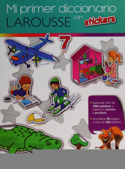MI PRIMER DICCIONARIO LAROUSSE CON STICKERS