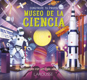 CONSTRUYE TU PROPIO MUSEO DE LA CIENCIA