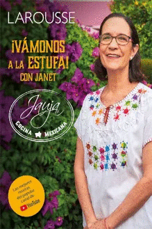 ¡VAMOS A LA ESTUFA! CON JANET: JAUJA COCINA MEXICANA