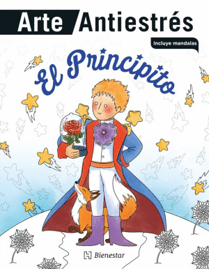 ARTE ANTIESTRÉS. EL PRINCIPITO (INCLUYE MANDALAS)