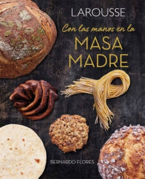 CON LAS MANOS EN LA MASA MADRE