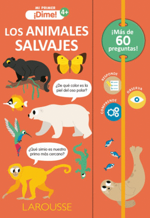 MI PRIMER ¡ DIME!. LOS ANIMALES SALVAJES