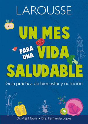 UN MES PARA UNA VIDA SALUDABLE