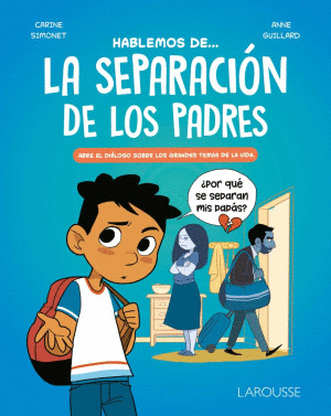 HABLEMOS DE... LA SEPARACIÓN DE LOS PADRES