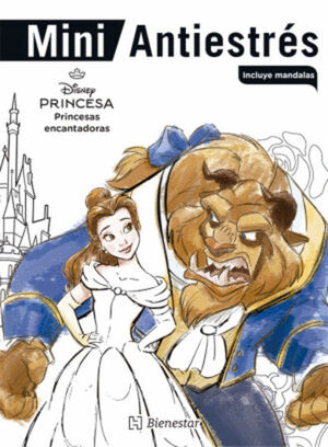 MINI ANTIESTRÉS. DISNEY PRINCESA: PRINCESAS ENCANTADORAS