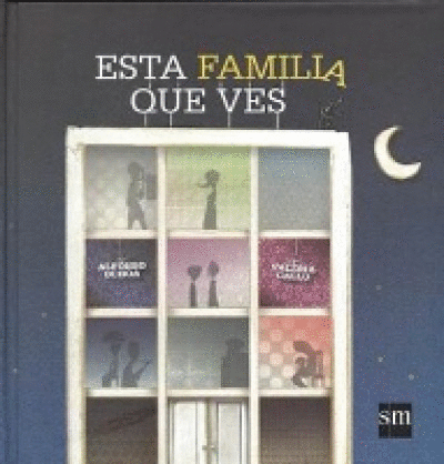 ESTA FAMILIA QUE VES