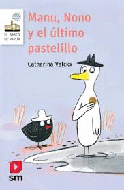 MANU, NONO Y EL ÚLTIMO PASTELILLO