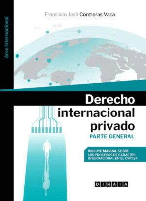 DERECHO INTERNACIONAL PRIVADO. PARTE GENERAL