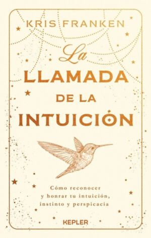 LLAMADA DE LA INTUICION, LA