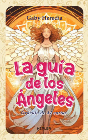 LA GUÍA DE LOS ÁNGELES