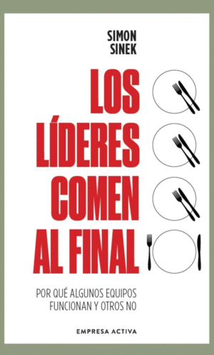 LIDERES COMEN AL FINAL, LOS