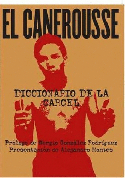 CANEROUSSE, EL / DICCIONARIO DEL HAMPA