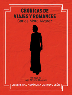 CRONICAS DE VIAJES Y ROMANCES