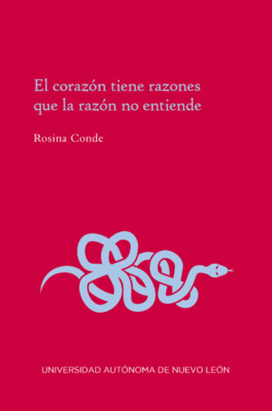 EL CORAZON TIENE RAZONES QUE LA RAZON NO ENTIENDE